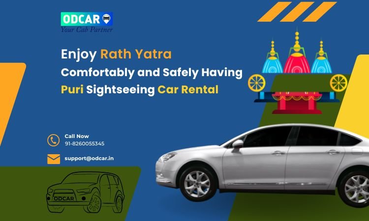 Enjoy Rath Yatra Comfortably and Safely Having PURI Sightseeing Car Rental
