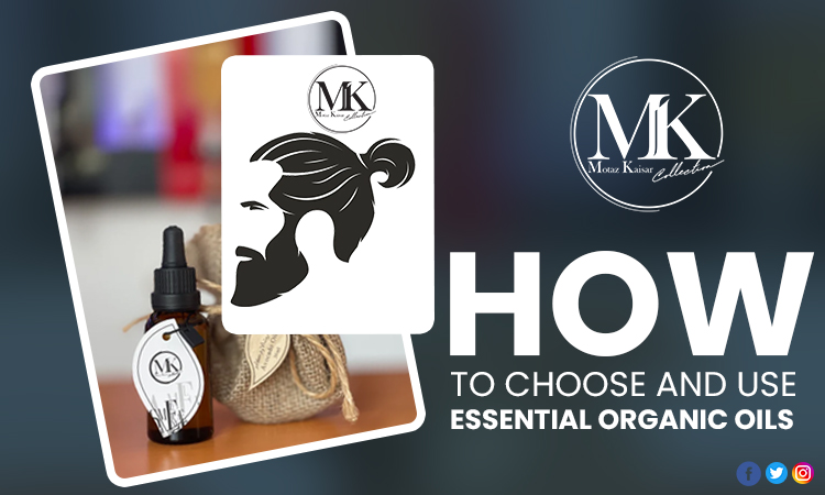 How to Choose and Use Essential Organic Oils