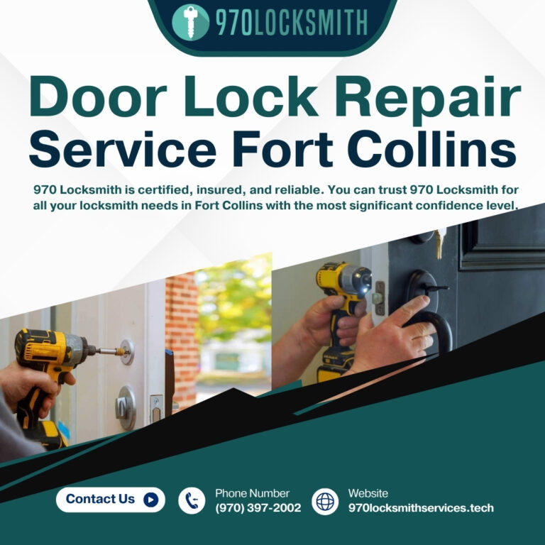 Door Lock Repair Service Fort Collins