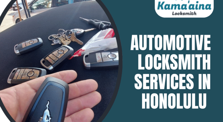 Honolulu Automotive Key Locksmith
