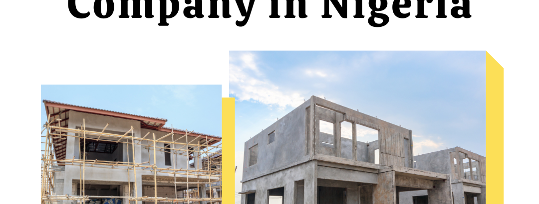 Construction Company in Nigeria