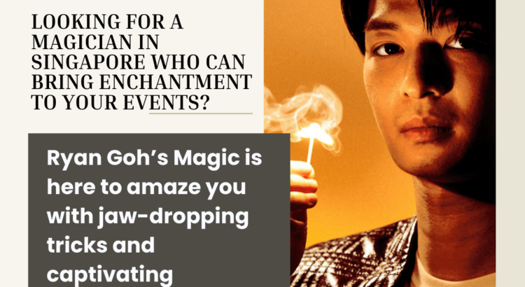 Magician in Singapore