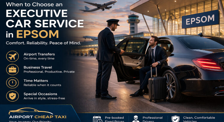Executive Car Service Epsom